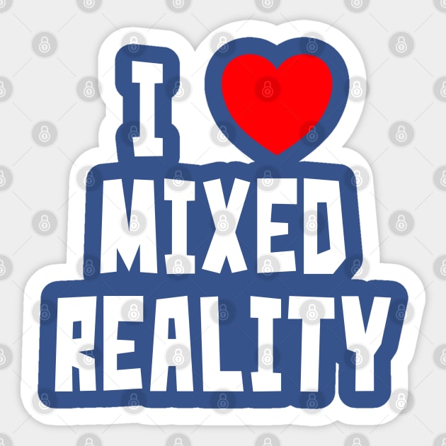 I Love Mixed Reality Sticker by StudioX27